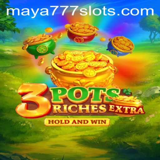 Discovering the Thrills of 3potsExtra: An Engaging Game Experience with Maya777 Login