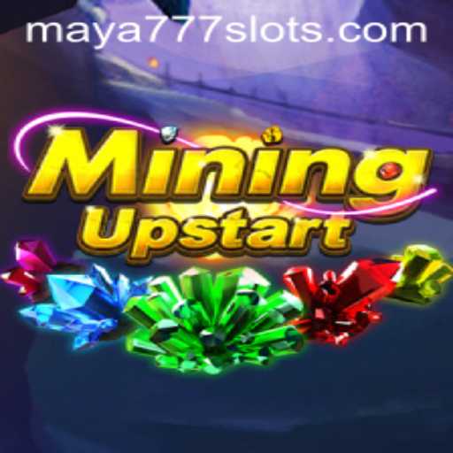 Exploring the Exciting World of MiningUpstart and Navigating Maya777 Login