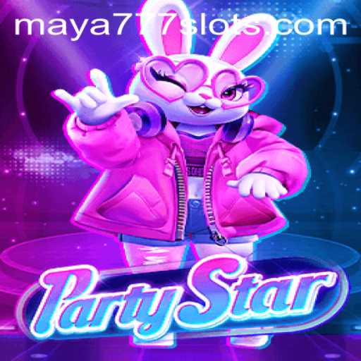 Exploring PartyStar: A Thrilling Adventure Game with Secure Maya777 Login