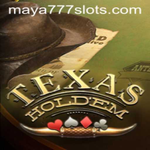 Mastering Texas Hold'em with Maya777 Login: Dive into the World of Poker