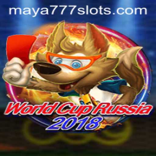 Exploring WorldCupRussia2018 and Maya777 Login